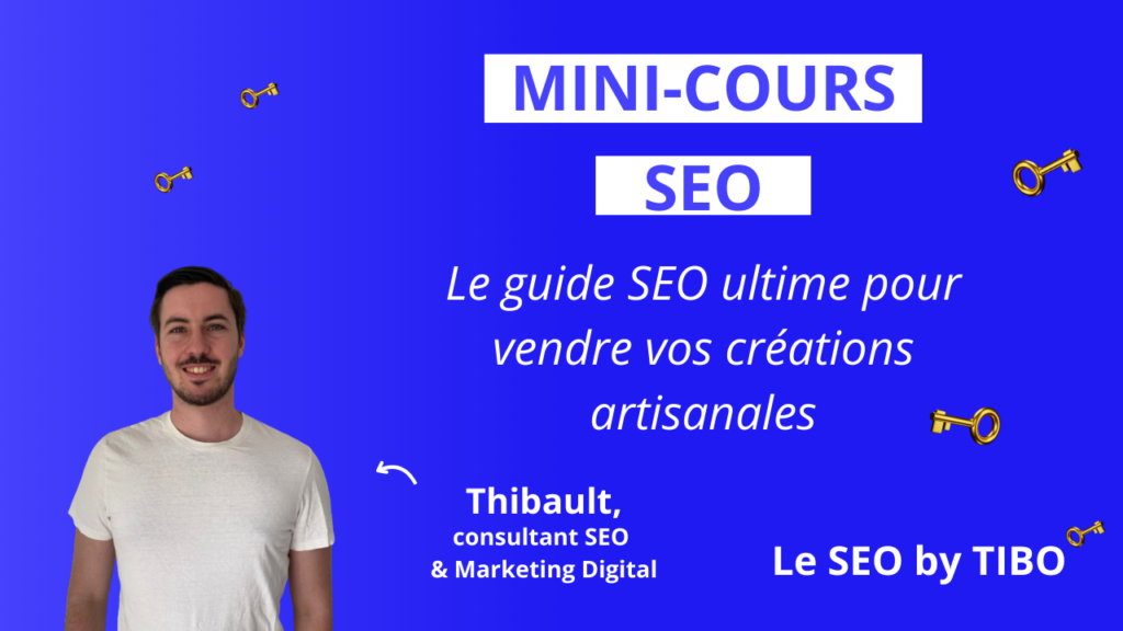 Le guide SEO ultime pour vendre vos créations artisanales